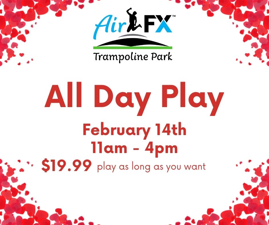 Valentine’s Day is All Day Play